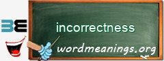 WordMeaning blackboard for incorrectness